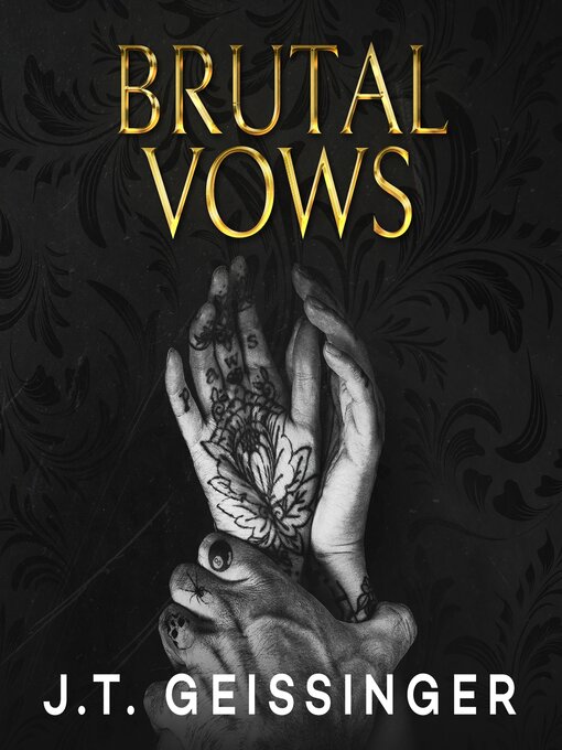 Title details for Brutal Vows by J.T. Geissinger - Available